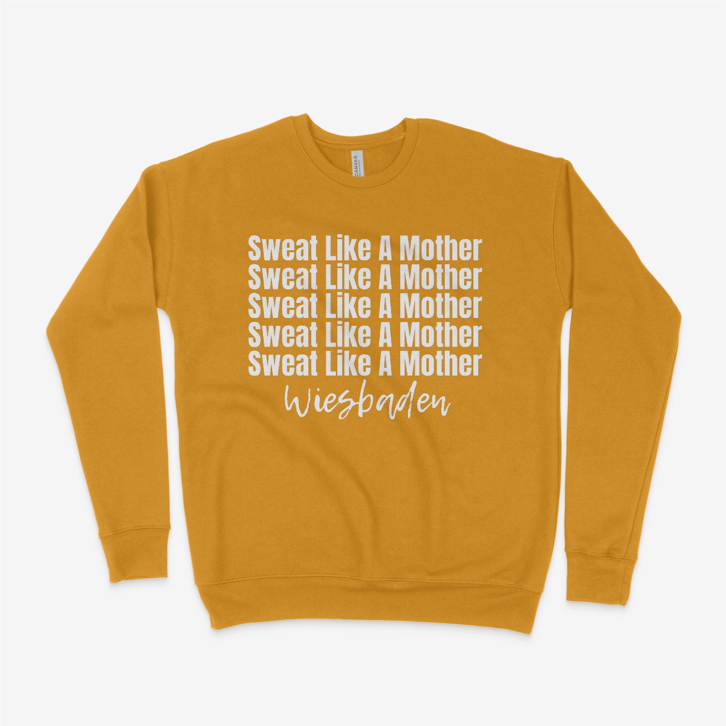 Sweat Like A Mother Wiesbaden -Sweatshirt