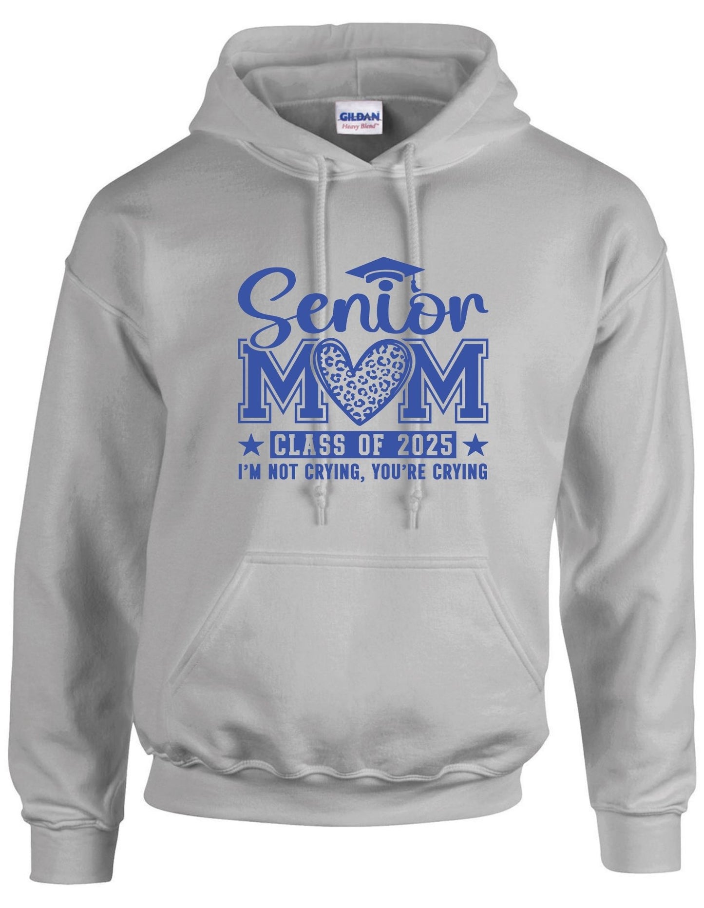 Senior Mom c/o 2025 I am not crying you are - Hoodie