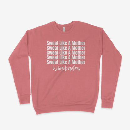 Sweat Like A Mother Wiesbaden -Sweatshirt