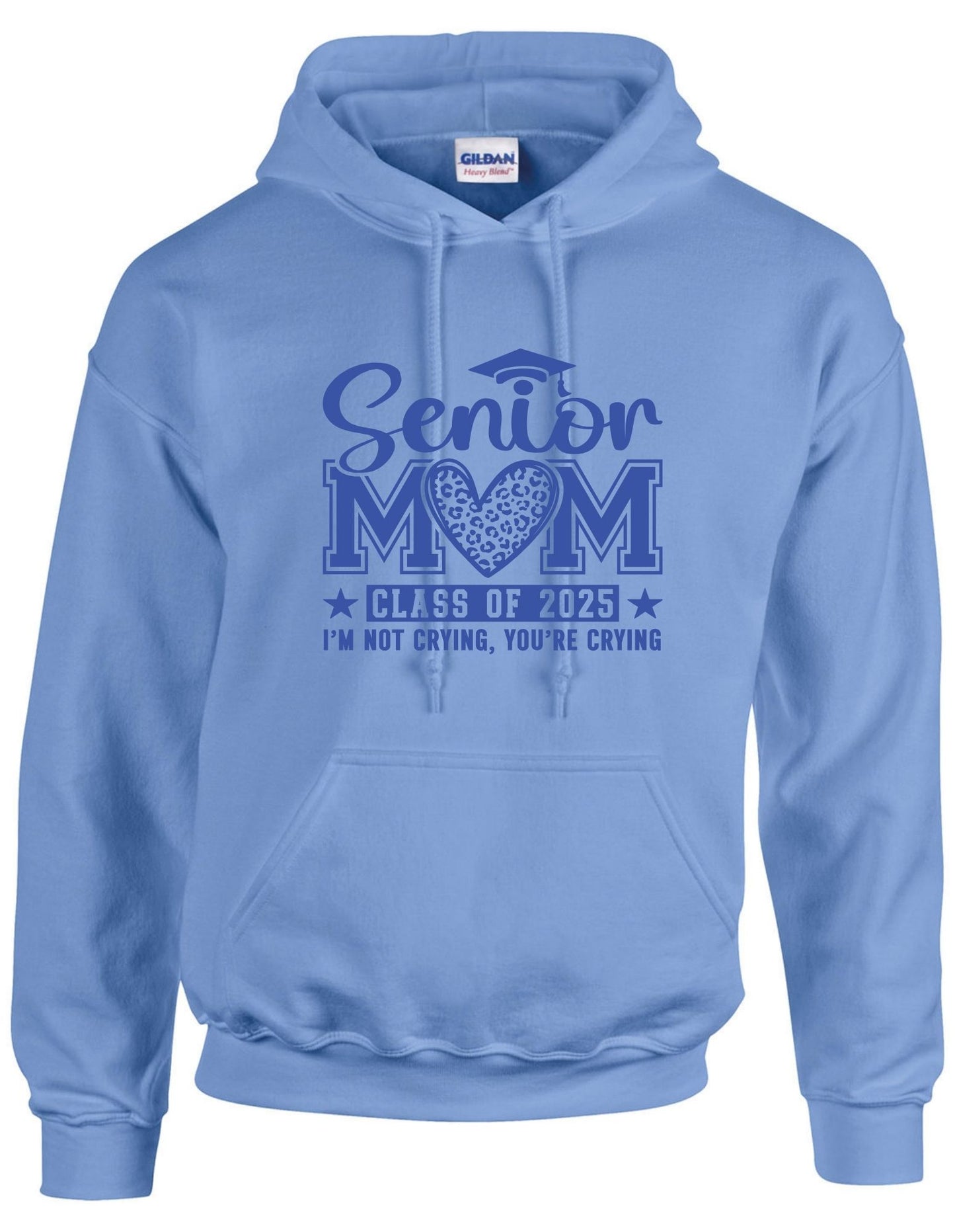 Senior Mom c/o 2025 I am not crying you are  - Hoodie