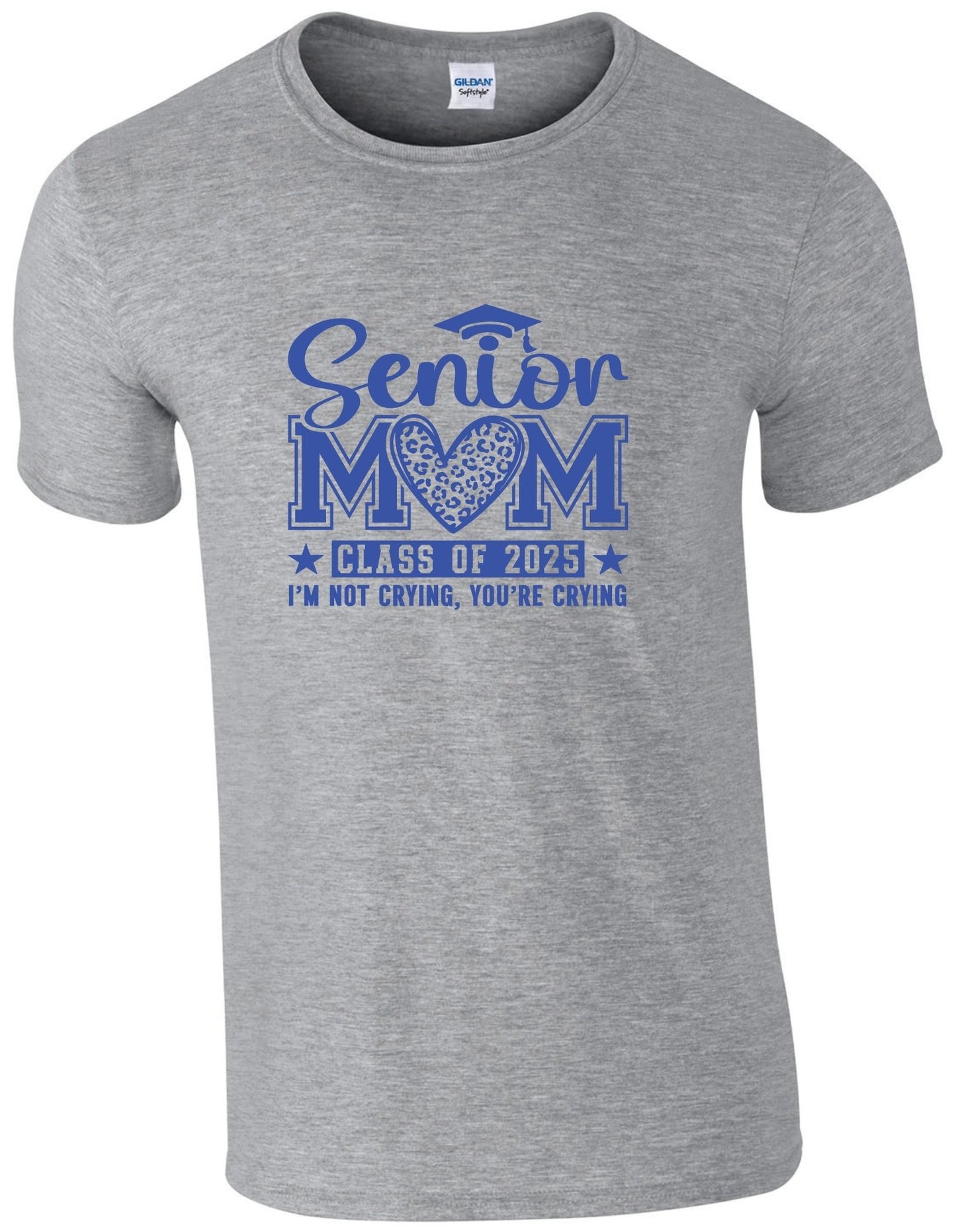 Senior Mom c/o 2025 I am not crying you are  - T-Shirt